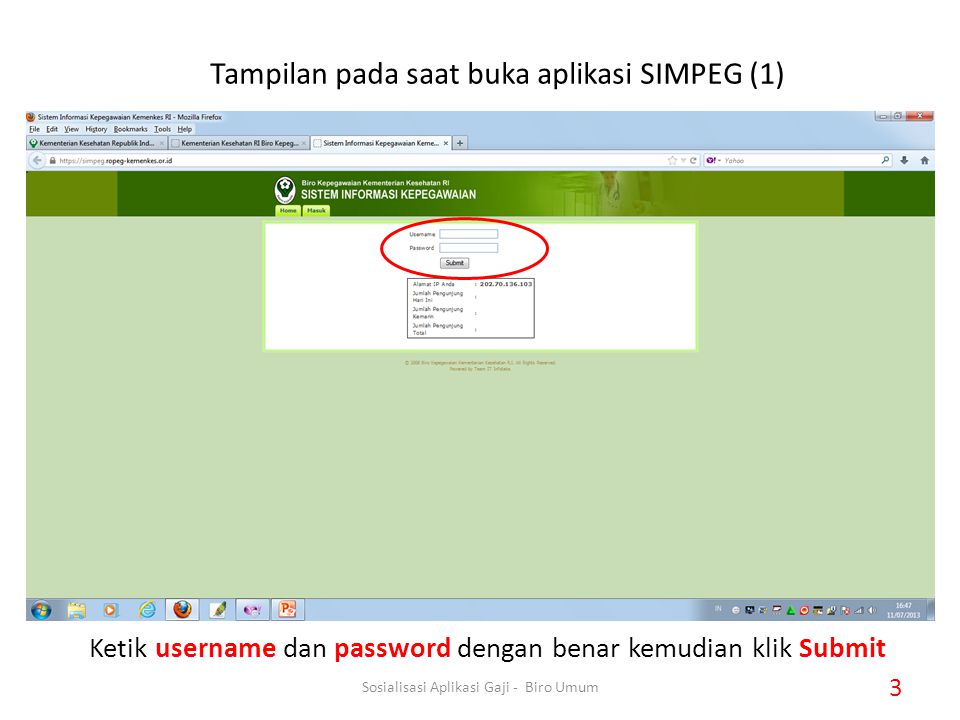 Ketik username dan password dengan benar kemudian klik Submit