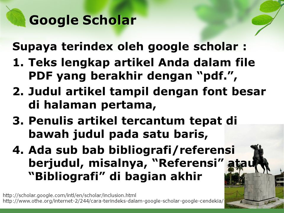 Google Scholar Supaya terindex oleh google scholar :