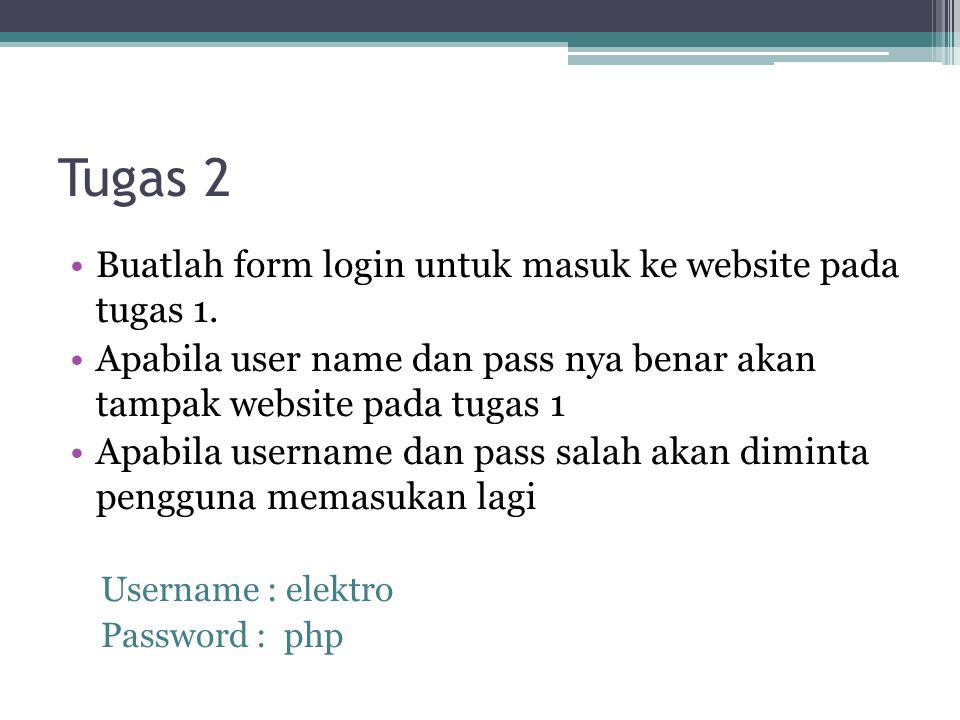 Tugas 2 Buatlah form login untuk masuk ke website pada tugas 1.
