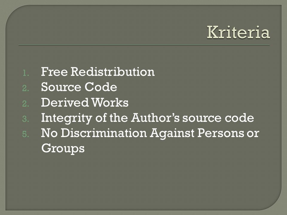 Kriteria Free Redistribution Source Code Derived Works
