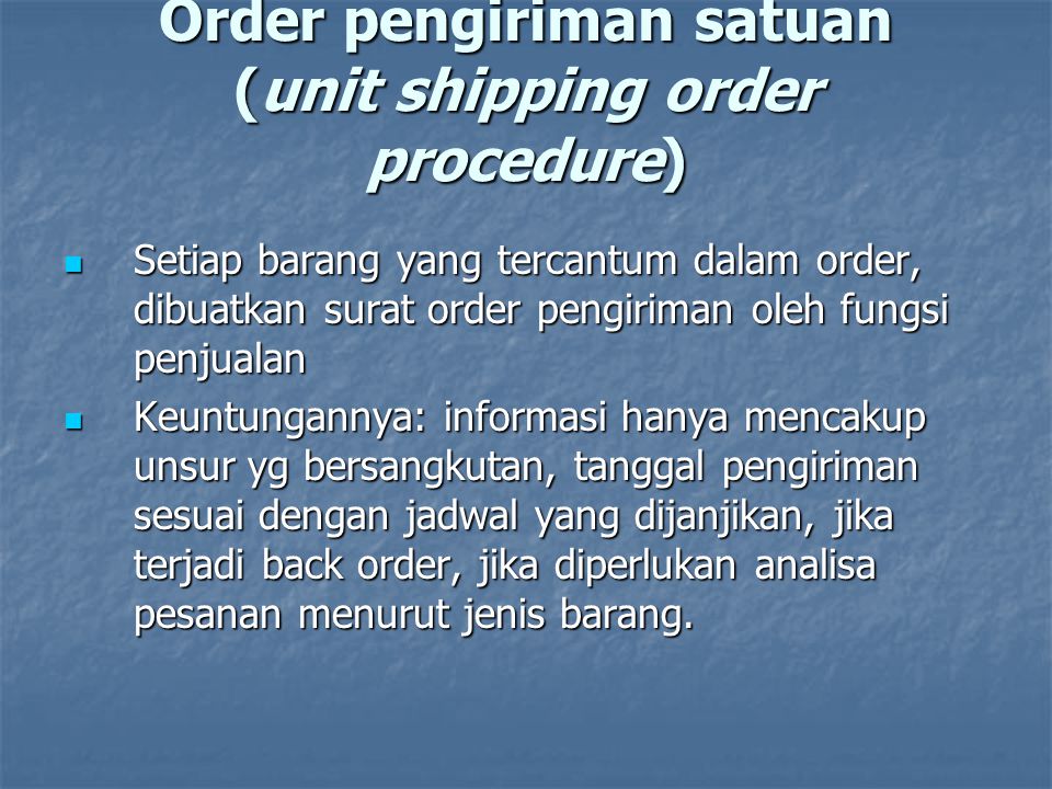 Order pengiriman satuan (unit shipping order procedure)