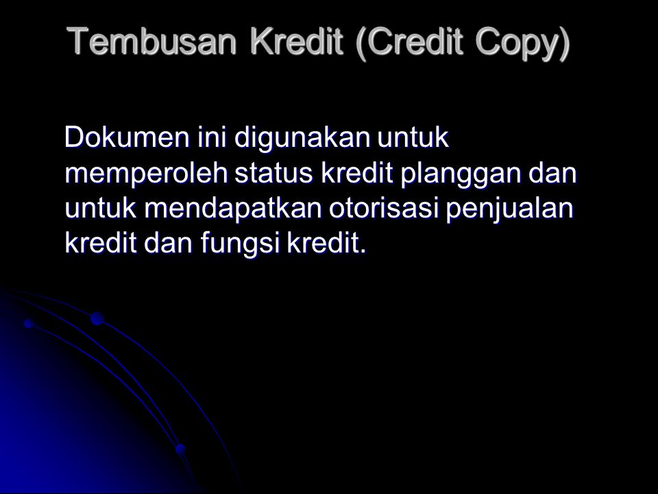 Tembusan Kredit (Credit Copy)