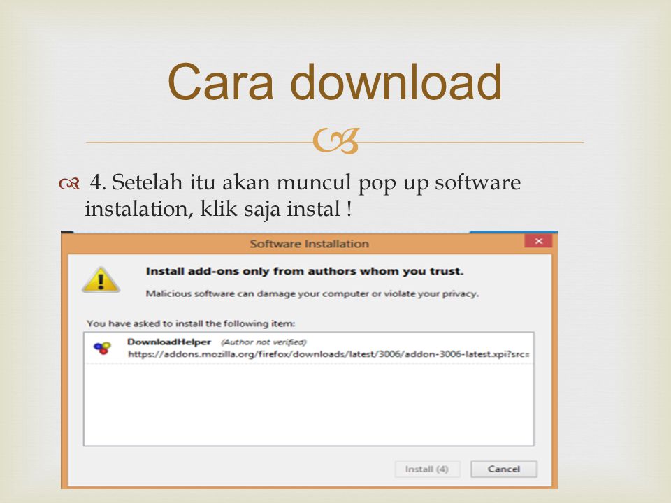 Cara download 4. Setelah itu akan muncul pop up software instalation, klik saja instal !
