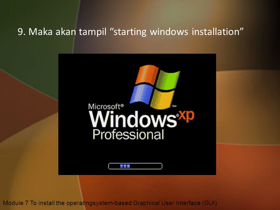 9. Maka akan tampil starting windows installation