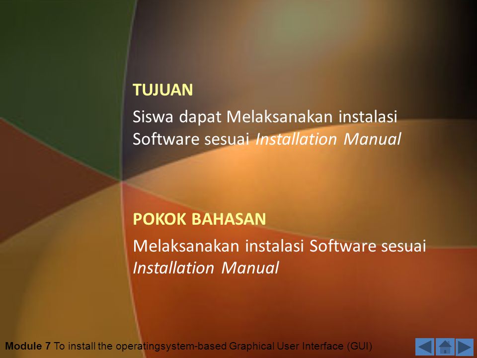 Siswa dapat Melaksanakan instalasi Software sesuai Installation Manual