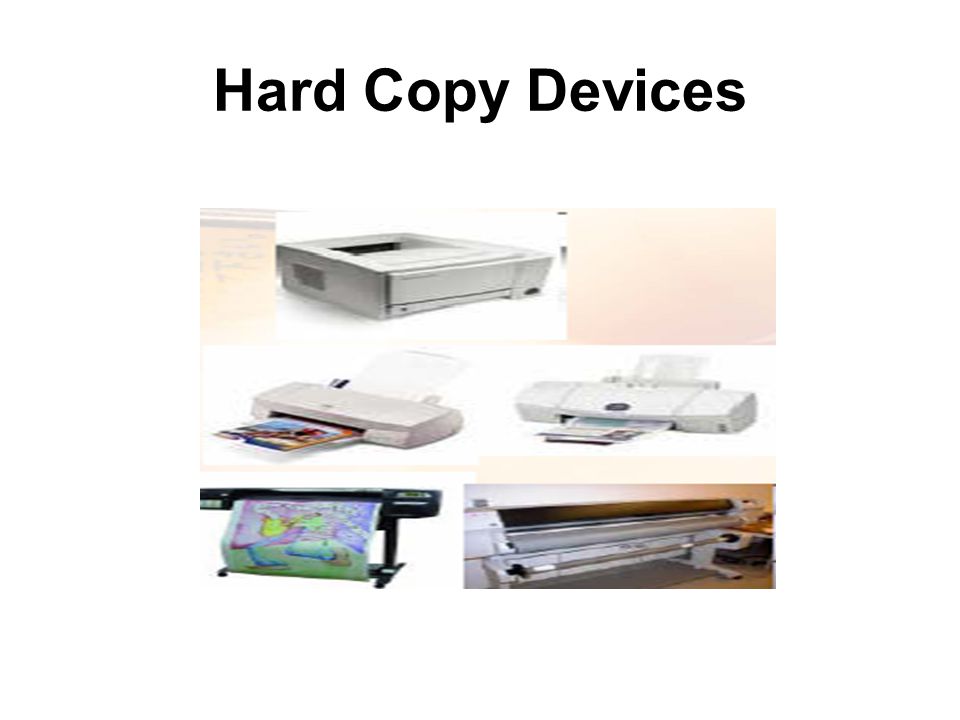 Hard Copy Devices