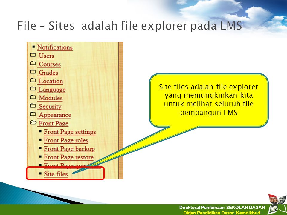 File – Sites adalah file explorer pada LMS