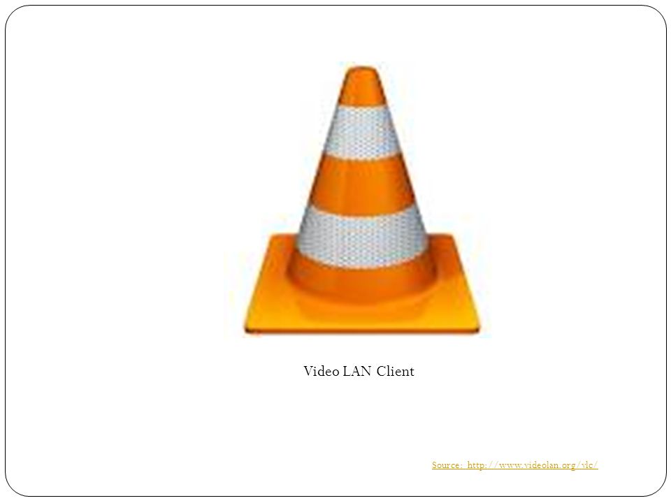 Video LAN Client Source: