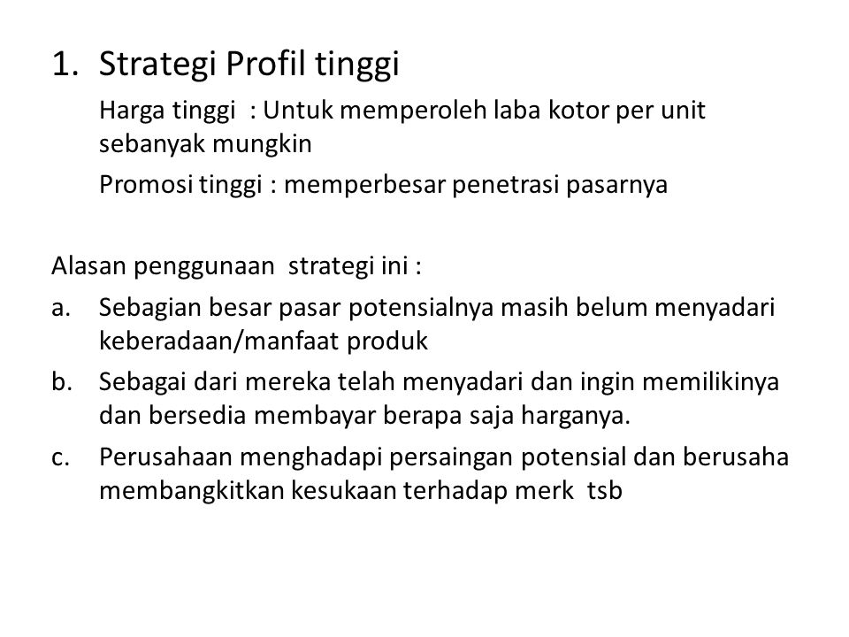 Strategi Profil tinggi