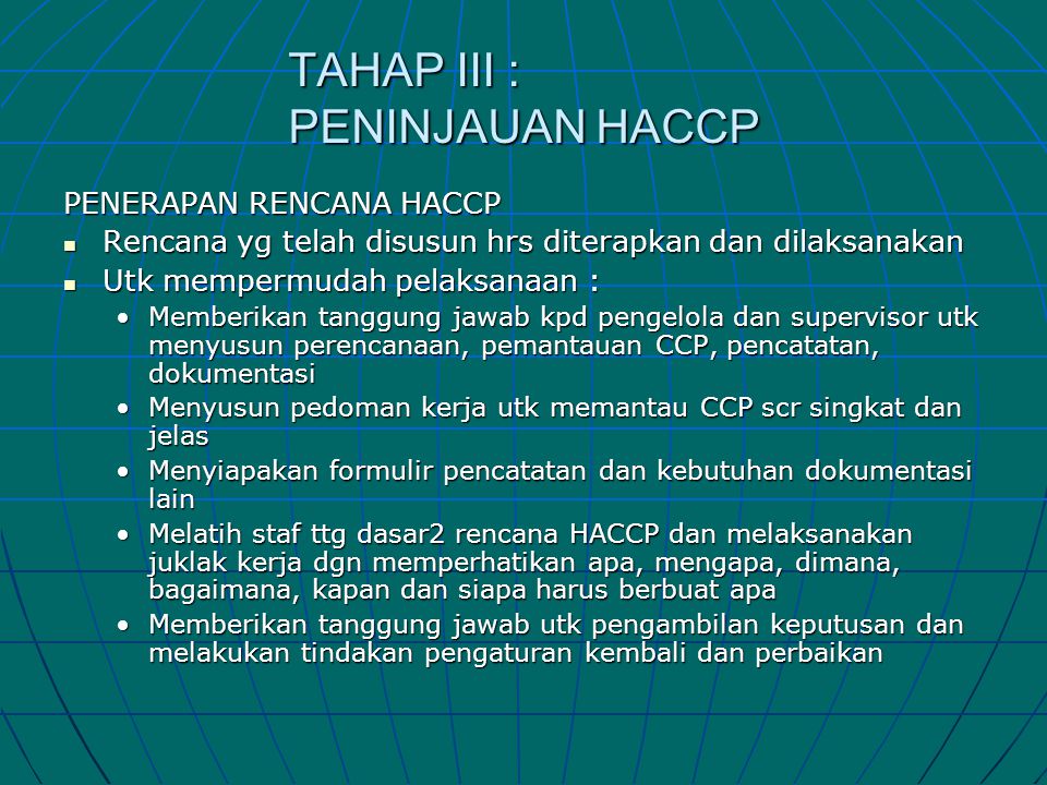 TAHAP III : PENINJAUAN HACCP