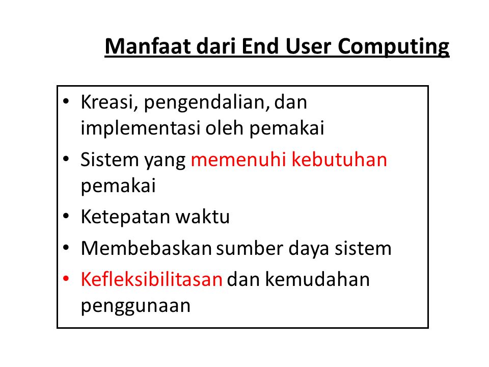Manfaat dari End User Computing