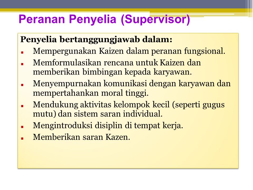 Peranan Penyelia (Supervisor)