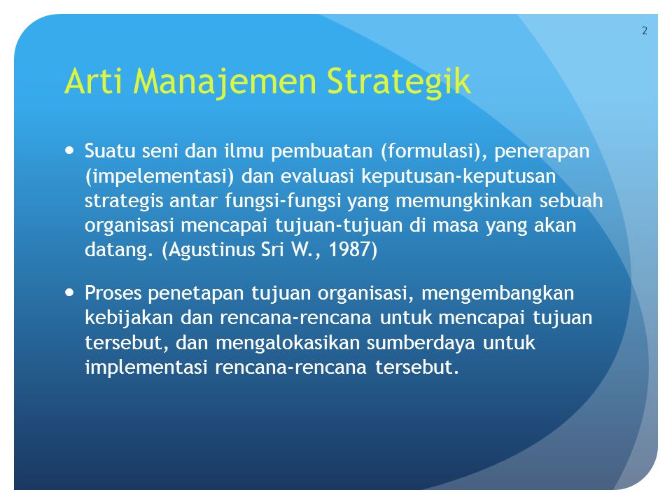 Arti Manajemen Strategik