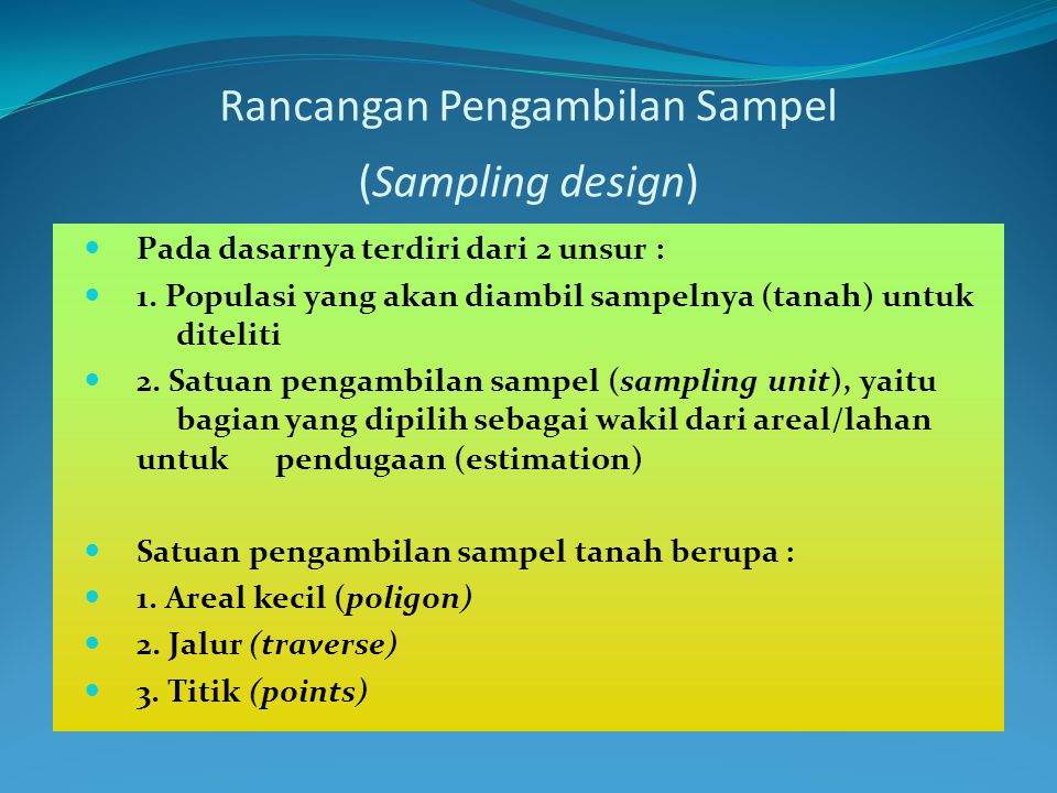 Rancangan Pengambilan Sampel (Sampling design)
