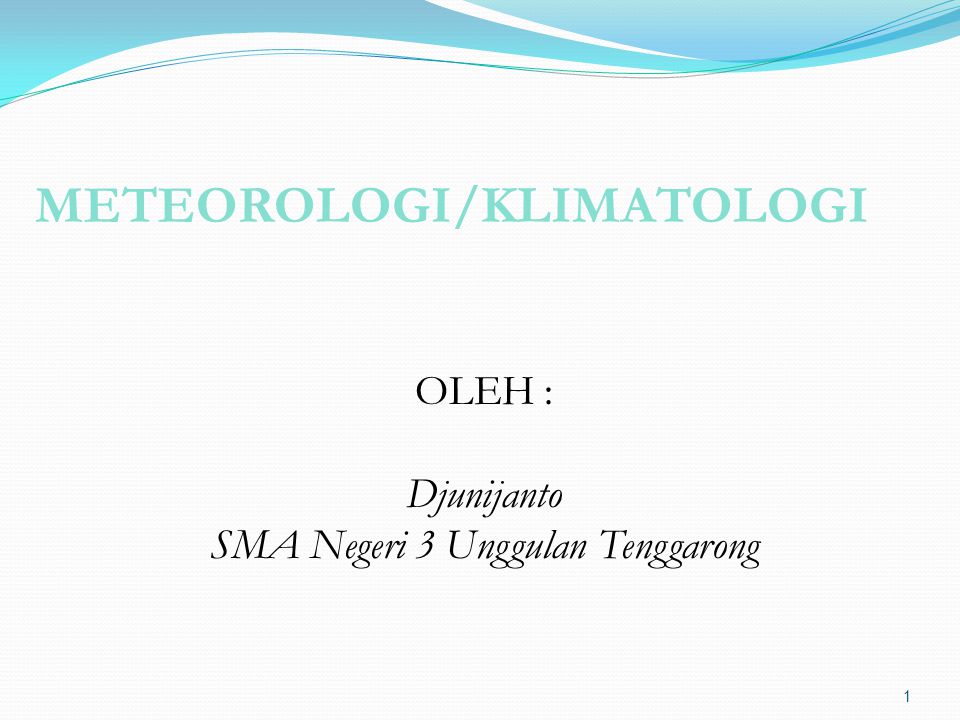 METEOROLOGI/KLIMATOLOGI