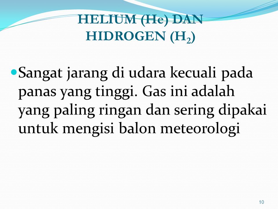 HELIUM (He) DAN HIDROGEN (H2)