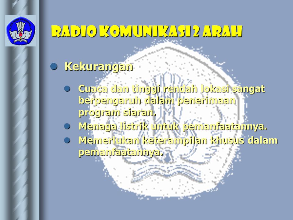 Radio Komunikasi 2 Arah Kekurangan
