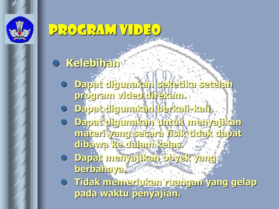 Program video Kelebihan