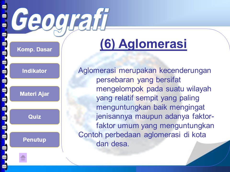 (6) Aglomerasi