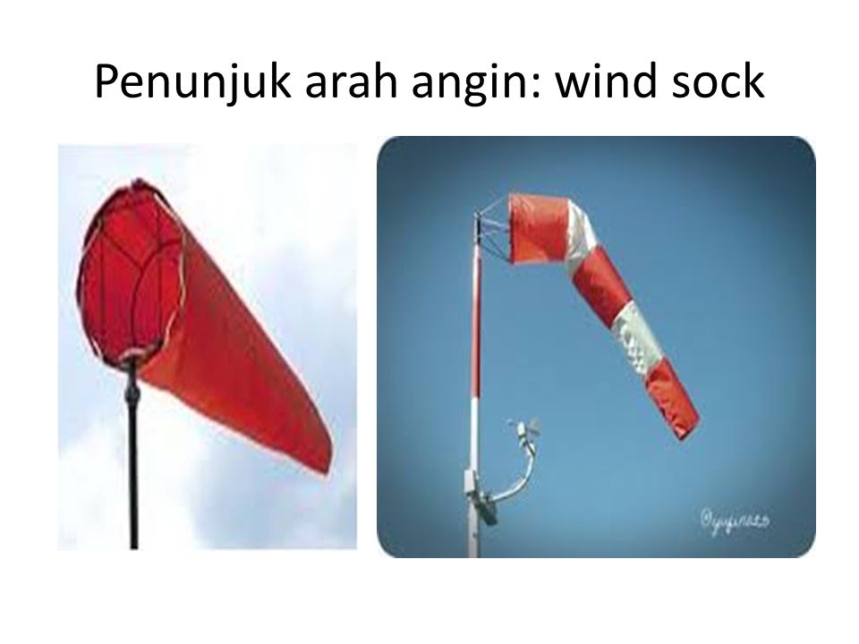 Penunjuk arah angin: wind sock