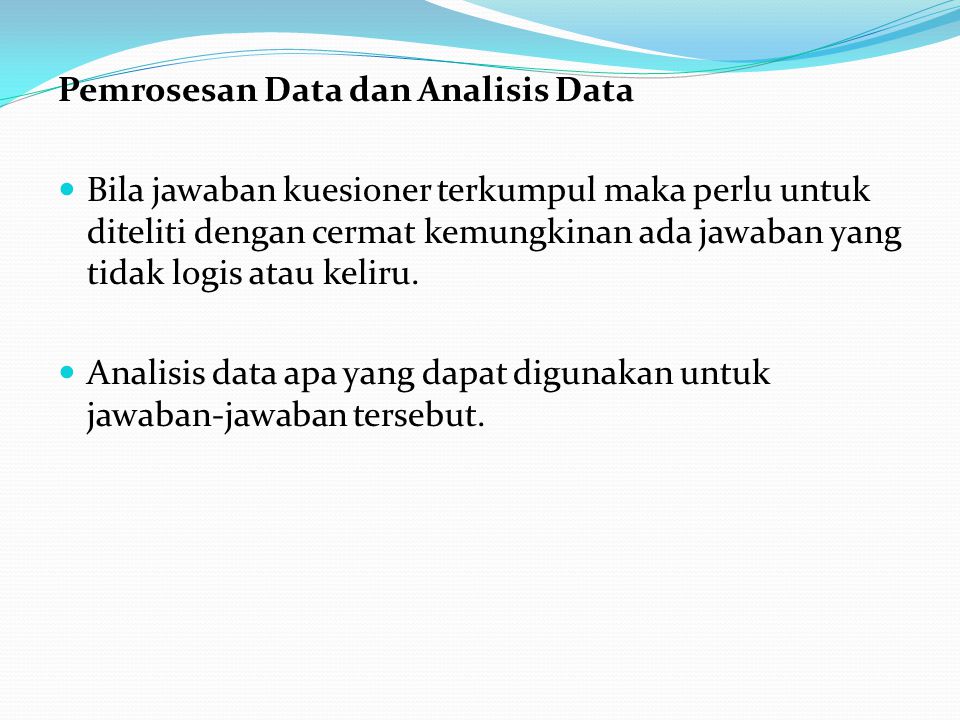 Pemrosesan Data dan Analisis Data