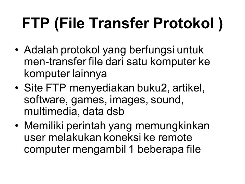 FTP (File Transfer Protokol )