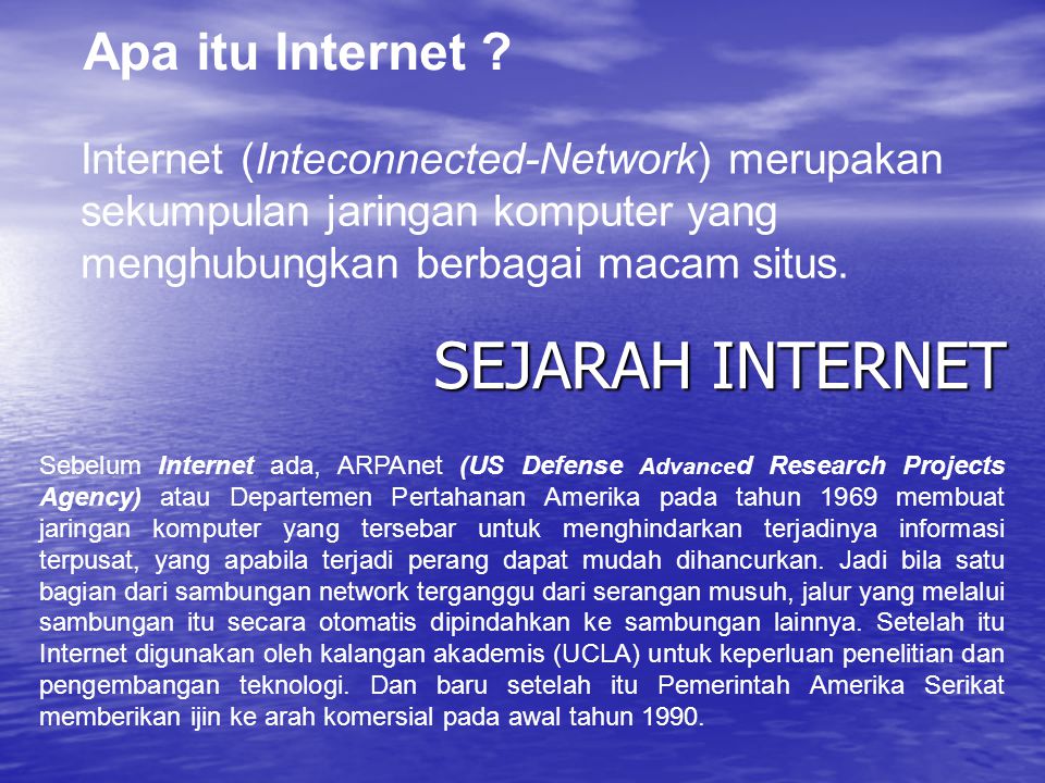 SEJARAH INTERNET Apa itu Internet