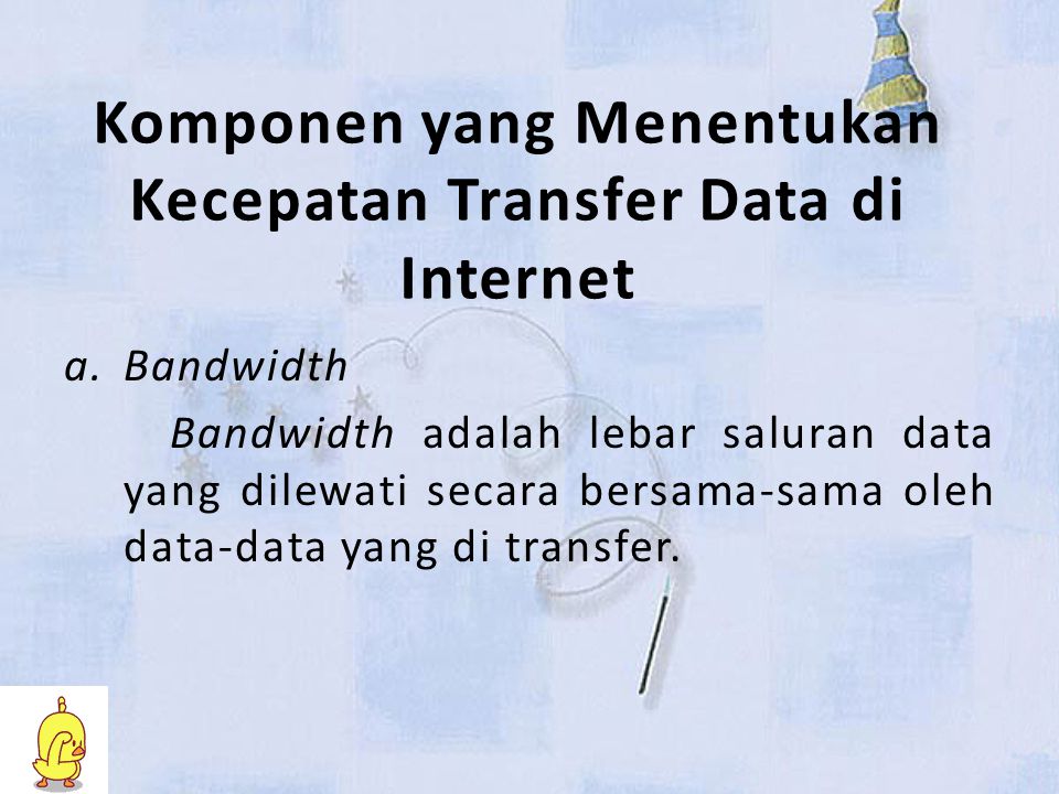 Komponen yang Menentukan Kecepatan Transfer Data di Internet