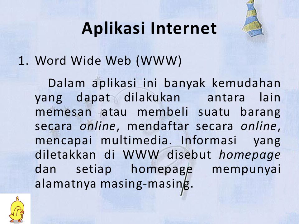 Aplikasi Internet Word Wide Web (WWW)