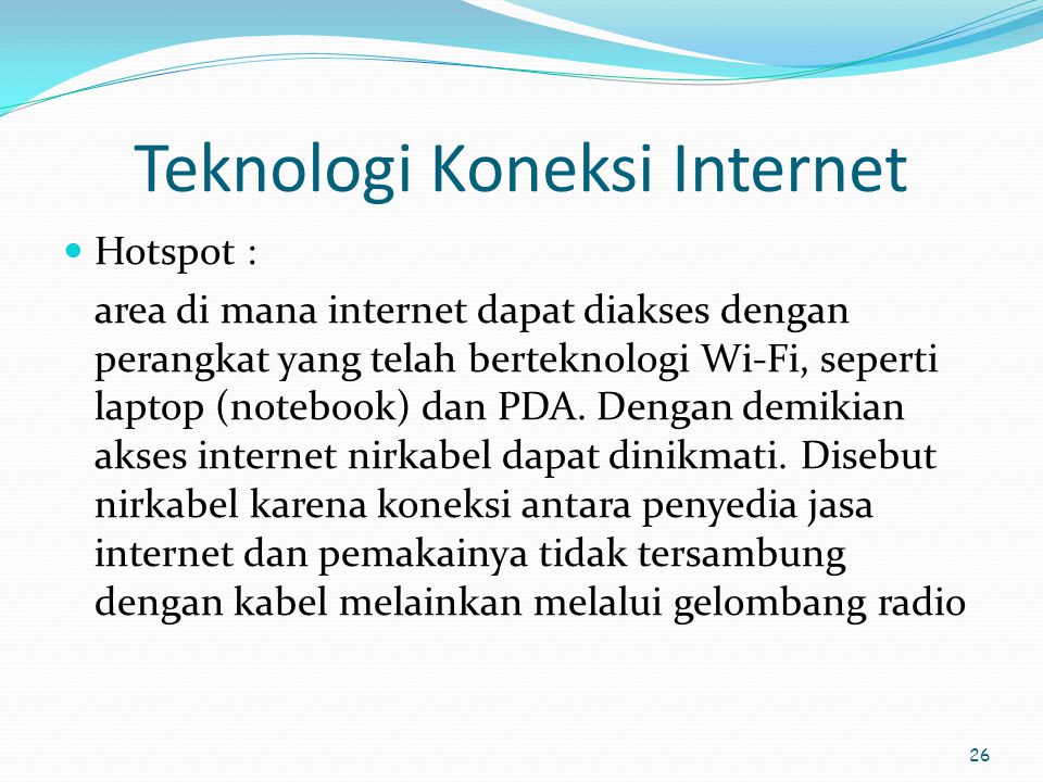 Teknologi Koneksi Internet