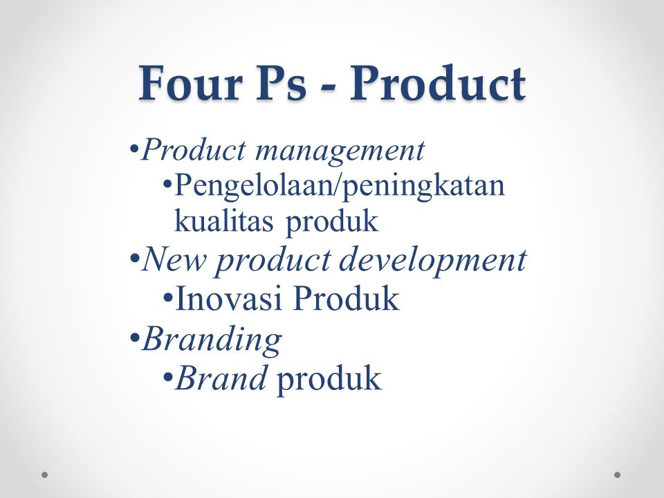 Four Ps - Product New product development Inovasi Produk Branding
