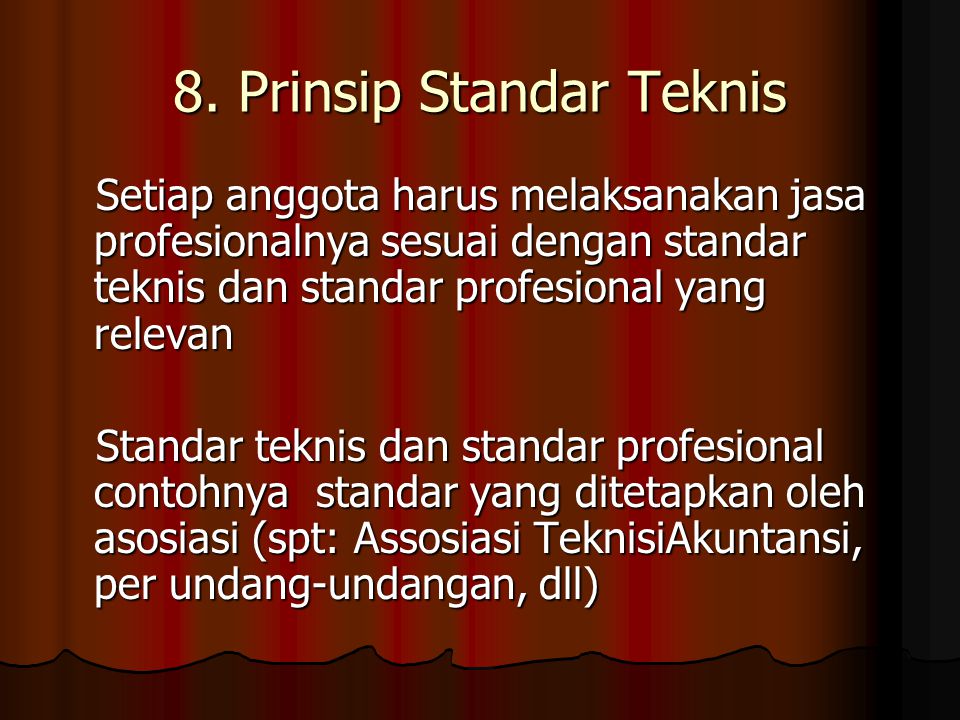 8. Prinsip Standar Teknis