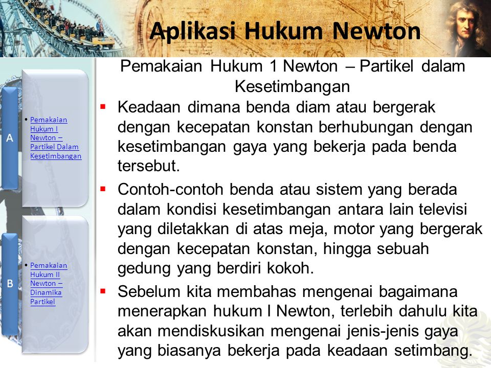 Pemakaian Hukum 1 Newton – Partikel dalam Kesetimbangan