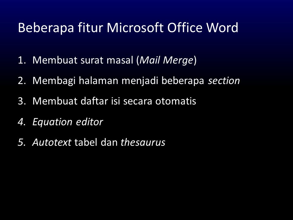 Beberapa fitur Microsoft Office Word