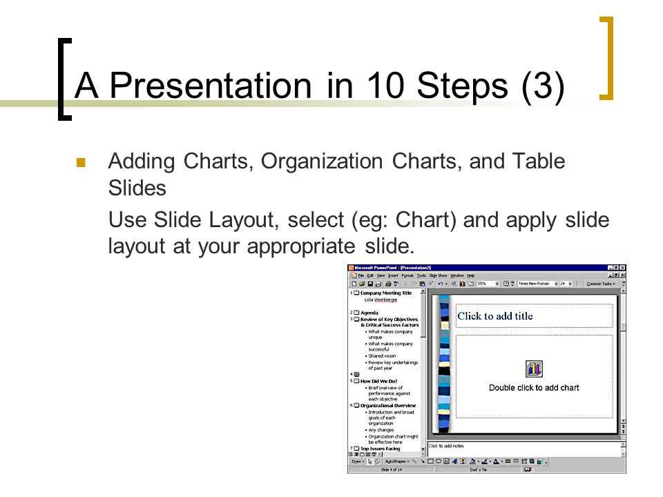 A Presentation in 10 Steps (3)