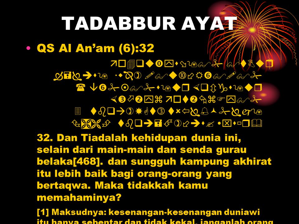 TADABBUR AYAT QS Al An’am (6):32