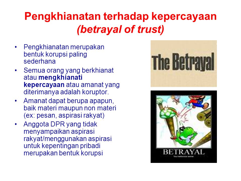 Pengkhianatan terhadap kepercayaan (betrayal of trust)