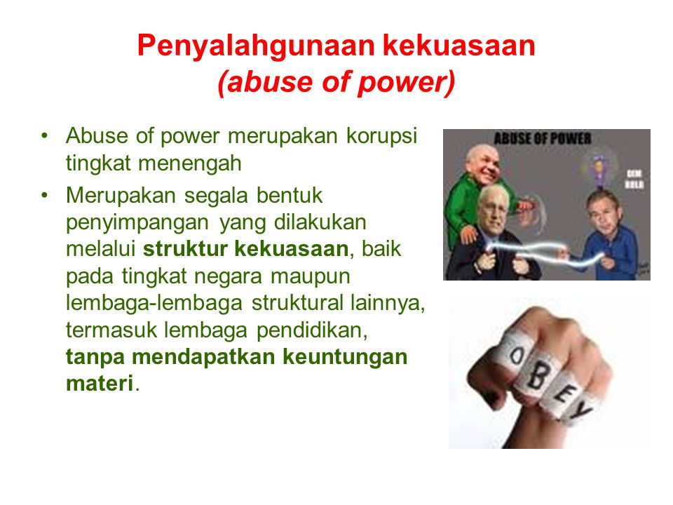 Penyalahgunaan kekuasaan (abuse of power)