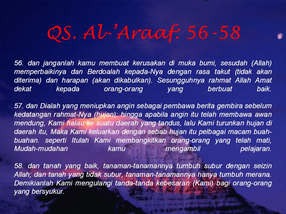 QS. Al-’Araaf: 56-58