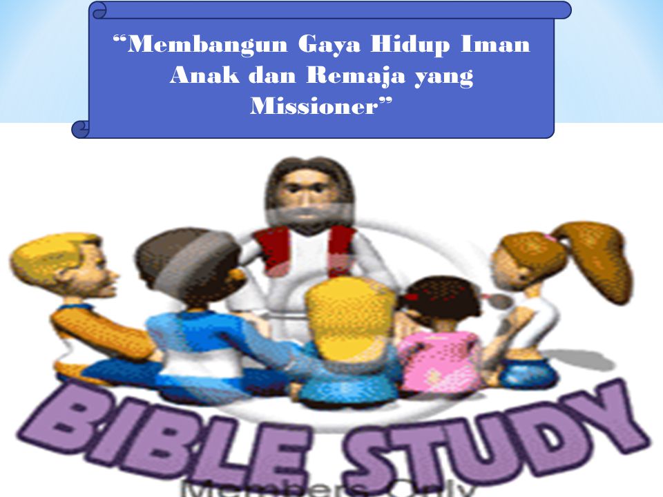 Membangun Gaya Hidup Iman Anak dan Remaja yang Missioner