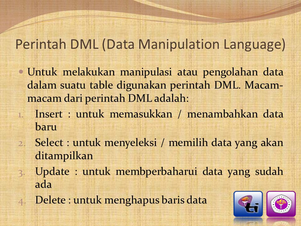 Perintah DML (Data Manipulation Language)