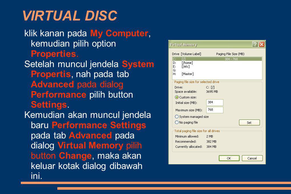 VIRTUAL DISC klik kanan pada My Computer, kemudian pilih option Properties.