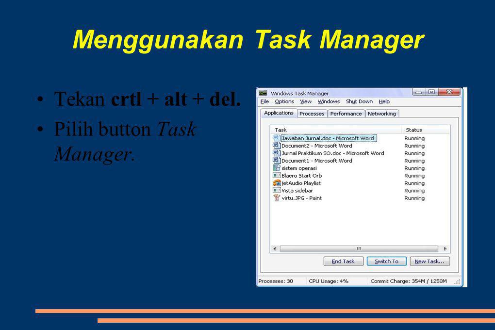 Menggunakan Task Manager