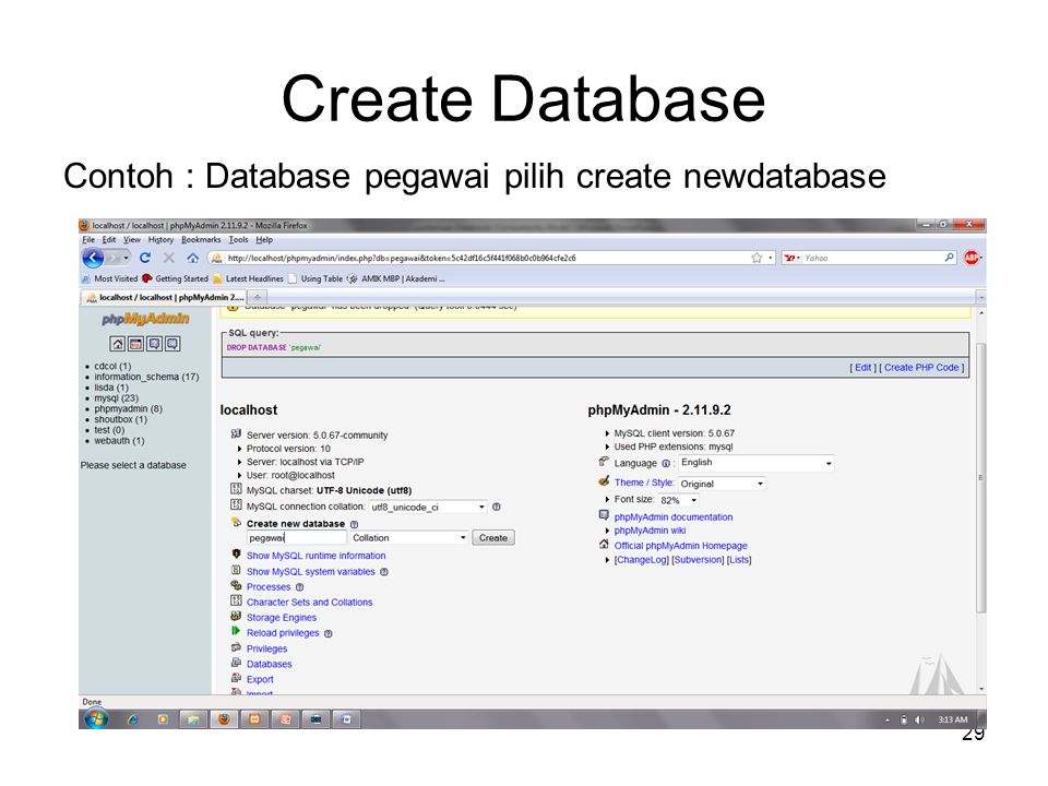 Create Database Contoh : Database pegawai pilih create newdatabase