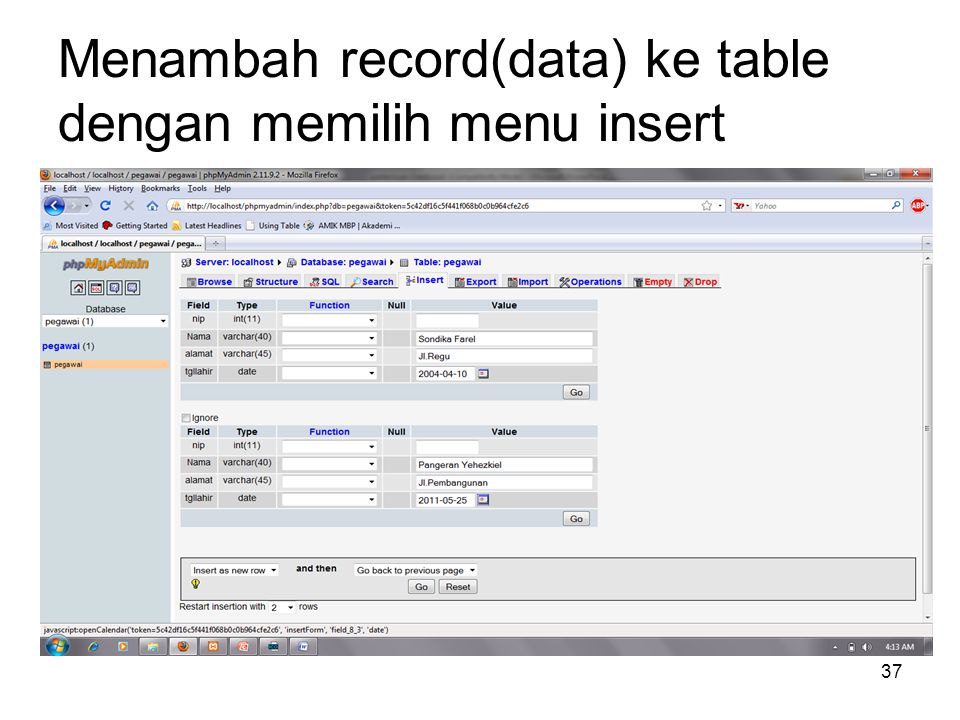 Menambah record(data) ke table dengan memilih menu insert