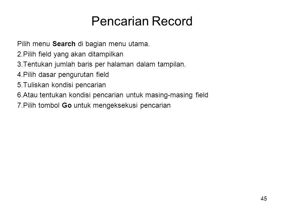 Pencarian Record Pilih menu Search di bagian menu utama.