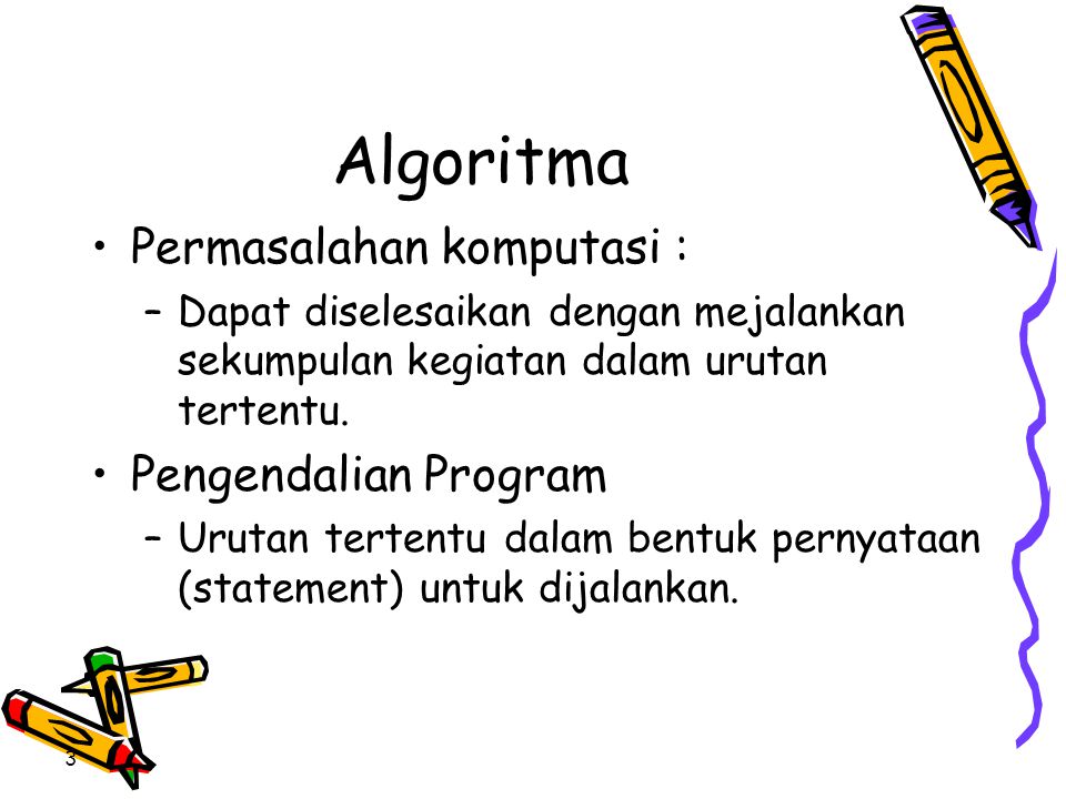 Algoritma Permasalahan komputasi : Pengendalian Program