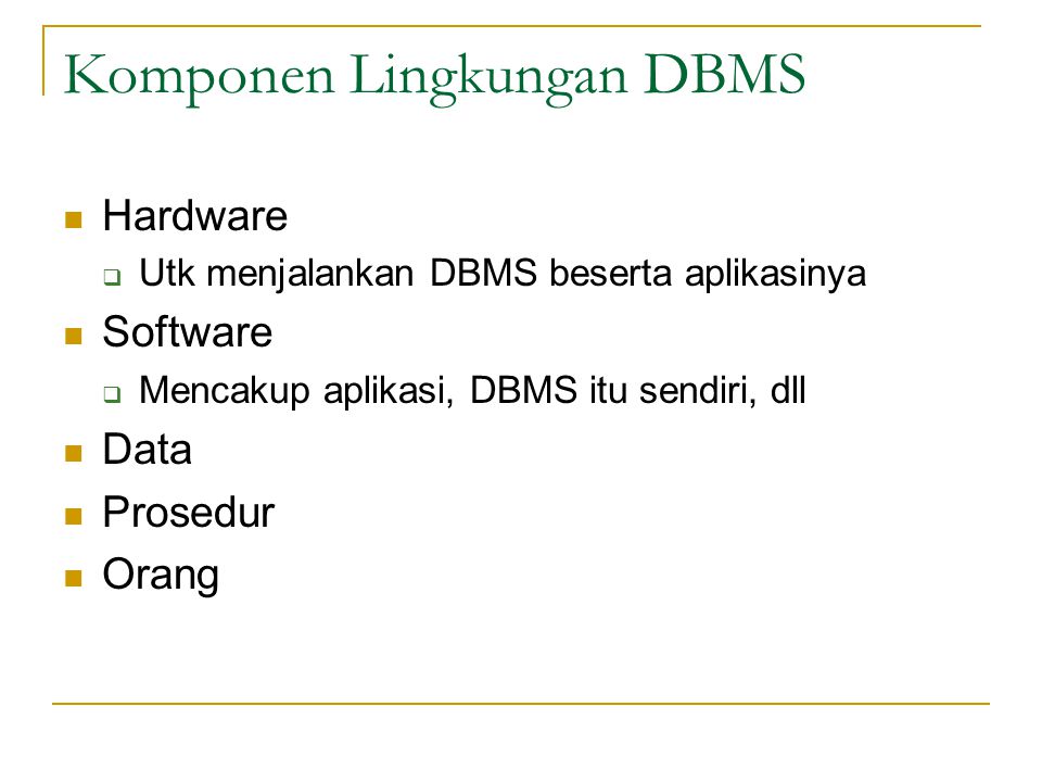Komponen Lingkungan DBMS