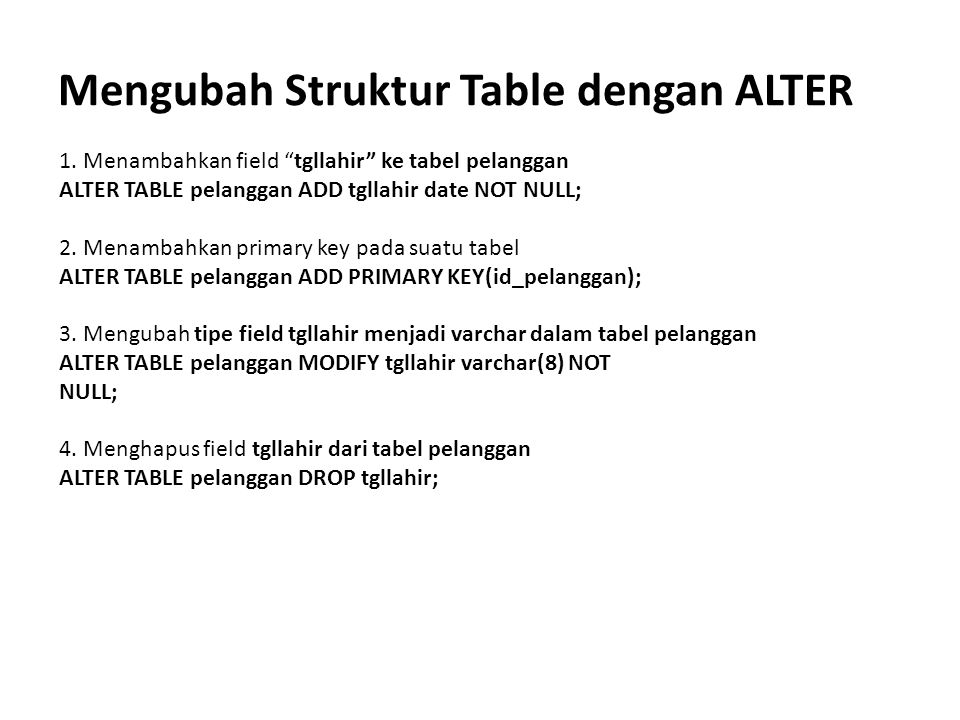 Mengubah Struktur Table dengan ALTER