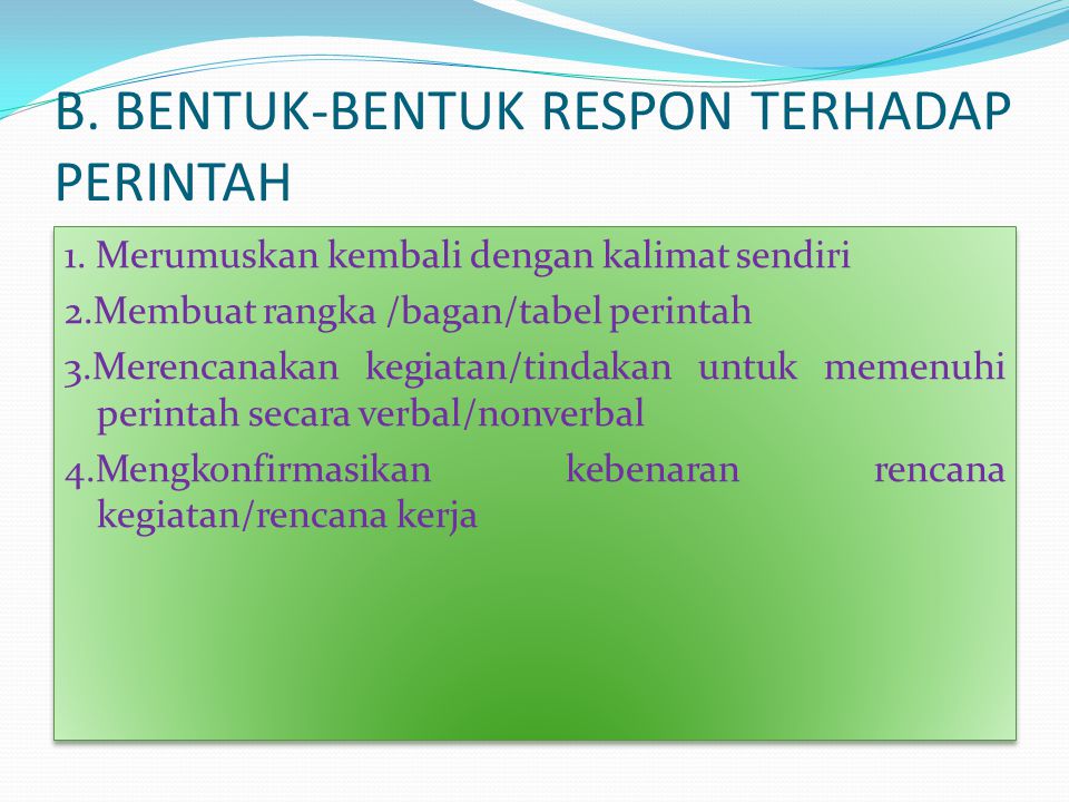 B. BENTUK-BENTUK RESPON TERHADAP PERINTAH